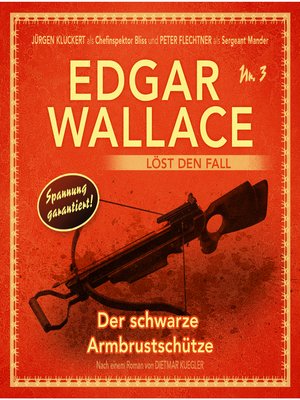 cover image of Edgar Wallace--Edgar Wallace löst den Fall, Nr. 3